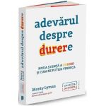 Adevarul despre durere - Monty Lyman