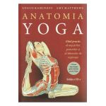 Anatomia Yoga - Leslie Kaminoff, Amy Matthews