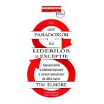 Cele opt paradoxuri ale liderilor de exceptie - Tim Elmore