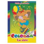 Coloram la circ. Privim si coloram