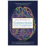 Connections Over Compliance - Lori L Desautels