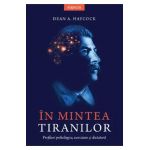 In mintea tiranilor - Dean A. Haycock