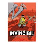 Invincibil 1: Dreptate si legume proaspete - Pascal Jousselin