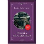 Padurea spanzuratilor - Liviu Rebreanu