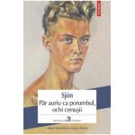 Par auriu ca porumbul, ochi cenusii - Sjon