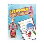 Sa exploram corpul uman