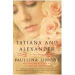 Tatiana and Alexander - Paullina Simons