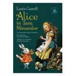 Alice in Tara Minunilor - Lewis Carroll