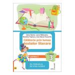 Calatorie prin lumea textelor literare - Clasa 3 Semestrul 1 - Varianta AM - Dana Oprea, Laura Raducanu, Nicoleta Popescu, Ana-Maria Paraschiv