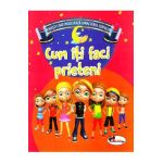 Cum iti faci prieteni - Alina Pertea