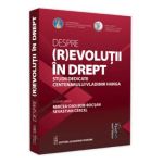 Despre (r)evolutii in drept. Studii dedicate centenarului Vladimir Hanga - Mircea-Dan Bob-Bocsan, Sevastian Cercel
