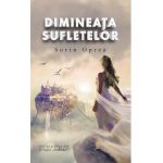Dimineata sufletelor - Sorin Oprea