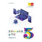 Informatica si TIC - Clasa 5 - Manual - Mihaela Giurgiulescu, Valeriu Benedicth Giurgiulescu