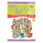 Invatam sa comunicam corect! - Clasa 2 - Liliana Badea, Mariana Iancu