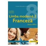 Limba franceza. Limba moderna 2 - Clasa 8 - Manual - Gina Belabed, Claudia Dobre, Diana Ionescu