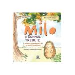 Milo si domnul Trebuie - Monica Mereuta
