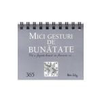 Calendar: 365 mici gesturi de bunatate