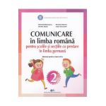 Comunicare in limba romana pentru scolile si sectiile cu predare in limba germana - Clasa 2 - Manual - Gabriela Barbulescu, Nicoleta Stanica,Daniela Besliu, Ioana Ceccarelli