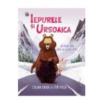 Iepurele si Ursoaica. Un Rege Rau este un Lucru Trist - Julian Gough, Jim Field