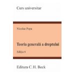 Teoria generala a dreptului Ed.6 - Nicolae Popa