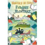 Vanatorii de carti. Evadare din Alcatraz - Jennifer Chambliss Bertman