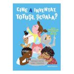 Cine a inventat, totusi, scoala? - Smith Shoham