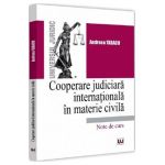 Cooperare judiciara internationala in materie civila - Andreea Tabacu