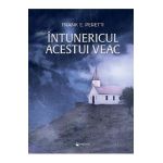 Intunericul acestui veac - Frank E. Peretti