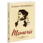 Memorii - Elena Vacarescu