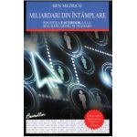 Miliardari din intamplare - Ben Mezrich