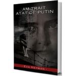 Am trait atat de putin - Eva Heyman