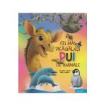 Cei mai dragalasi pui de animale - Alejandro Algarra, Daniel Howarth