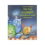 Cei trei monstri, noaptea in oras - Laurence Bourguignon