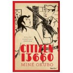 Citizen 13660 - Mine Okubo, Christine Hong