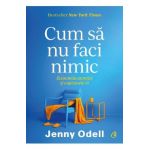 Cum sa nu faci nimic - Jenny Odell