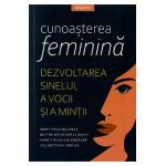 Cunoasterea feminina - Mary Field Belenky, Blythe Mcvicker Clinchy, Nancy Rule Goldberger, Jill Mattuck Tarule