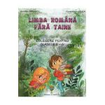 Limba romana fara taine - Clasele 2-4 - Culegere - Aurelia Fierascu, Florentina Golea