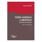 Teoria generala a dreptului. Suport pentru orele de seminar Ed.2 - Veronica Rebreanu
