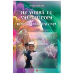 De vorba cu Valeriu Popa. Despre sanatate si viata + DVD - Ovidiu Harbada