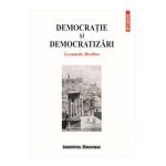 Democratie si democratizari - Leonardo Morlino