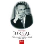 Jurnal Vol. 2: Printre spioni si tradatori de tara (1955-1962) - Ion Ratiu