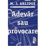 Adevar sau provocare - M.J. Arlidge