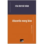 Afacerile merg bine - Elsa Dorval Tofan