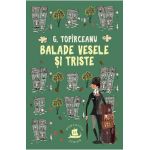 Balade vesele si triste - George Toparceanu