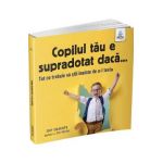 Copilul tau e supradotat daca... - Judy Galbraith