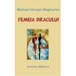 Femeia dracului - Michael Varujan Magharian