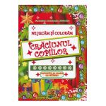 Ne jucam si coloram. Craciunul copiilor - Florina Mariana Jugaru
