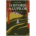 O istorie a lupilor - Emily Fridlund
