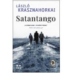 Satantango - Laszlo Krasznahorkai