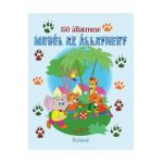 150 allatmese. Mesel az allatkert - Izmindi Katalin